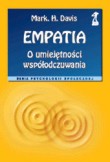Empatia. O umiej�tno�ci wsp�odczuwania.