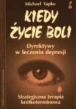 Kiedy �ycie boli Zalecenia w leczeniu depresji