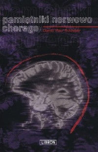 Pami�tniki nerwowo chorego